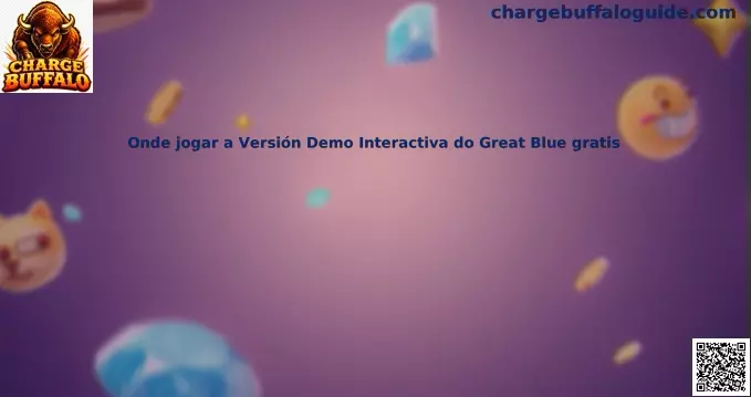 Demo Great Blue Interactiva Gratis