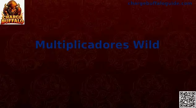 Multiplicadores Wild en tragamonedas