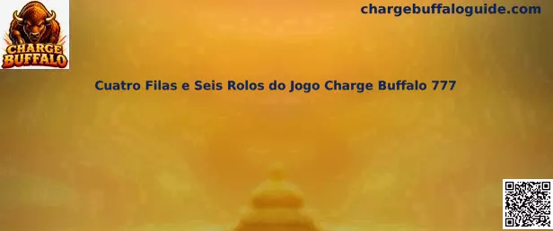 Cuatro Filas e Seis Rolos do Jogo Charge Buffalo 777
