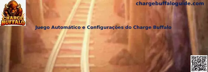Juego Automático e Configurações do Charge Buffalo