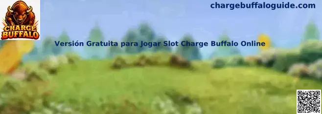Versión Gratuita para Jogar Slot Charge Buffalo Online