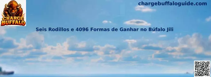 Seis Rodillos e 4096 Formas de Ganhar no Búfalo Jili