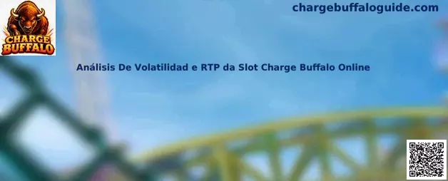 Análisis de volatilidad y RTP del slot Charge Buffalo Online