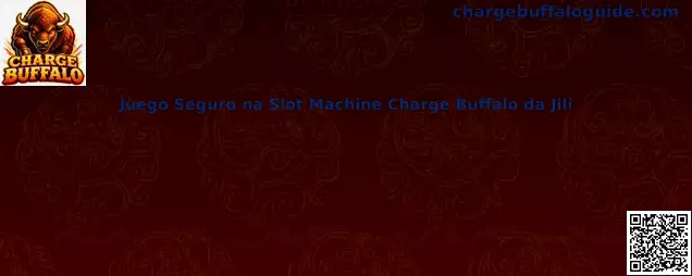 Juego Seguro na Slot Machine Charge Buffalo da Jili