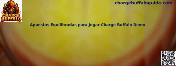 Apuestas Equilibradas para Jogar Charge Buffalo Demo