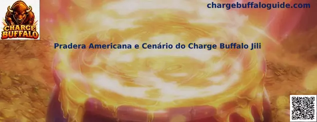 Pradera Americana e Cenário do Charge Buffalo Jili