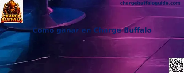 Guía Como ganar en Charge Buffalo