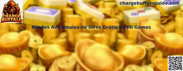 Rondas Adicionales de Giros Grátis da Jili Games