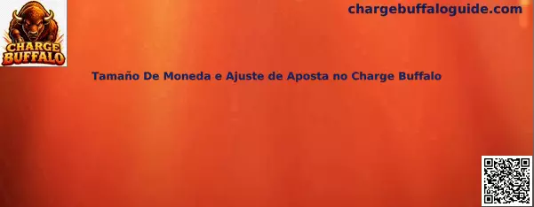 Tamaño De Moneda e Ajuste de Aposta no Charge Buffalo